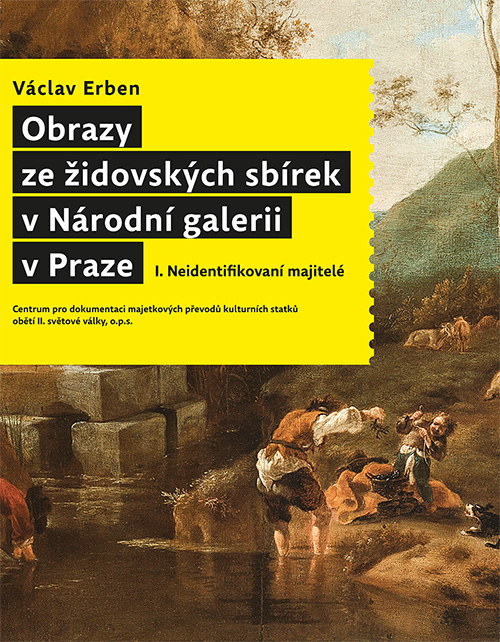 Obrazy ze židovských sbírek v Národní galerii v Praze  I. Neidentifikovaní majitelé